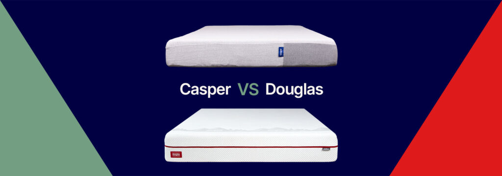 Casper vs Douglas Mattress Comparison (2024)